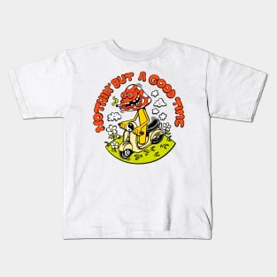 Nothin But A Good Time Kids T-Shirt